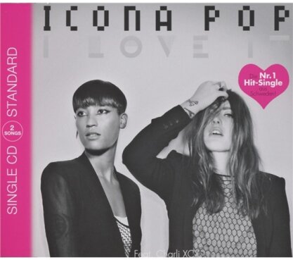 Icona Pop Feat. Charli Xcx - I Love It - 2Track