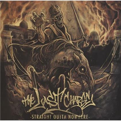 Last Charge - Straight Outta Nowhere