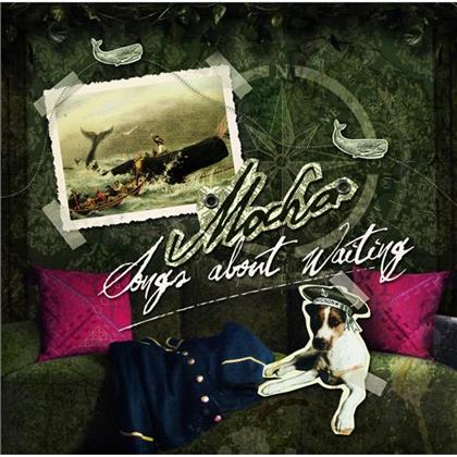 Mocha - Songs About Waiting