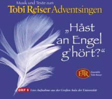 Tobi Reiser - Hast An Engel G'hoert