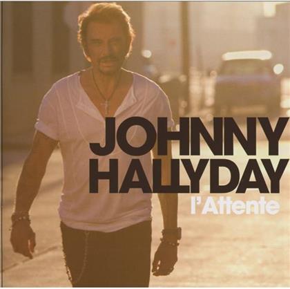 Johnny Hallyday - L'Attente