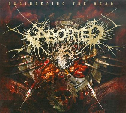 Aborted - Engineering The Dead (Digipack)