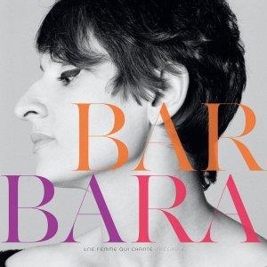 Barbara - Une Femme Qui Chante