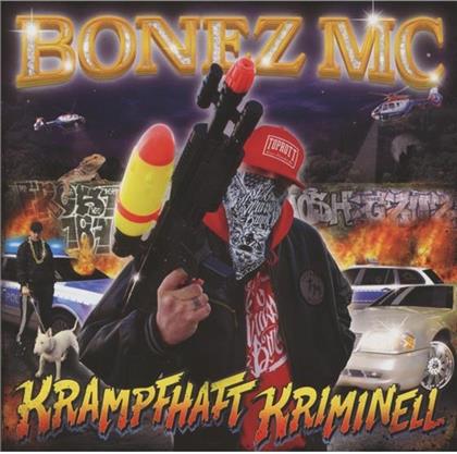 Bonez MC - Krampfhaft Kriminell