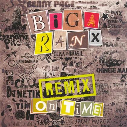 Biga Ranx - On Time Remix