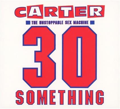 Carter U.S.M. - 30 Something (Remastered, 2 CDs)