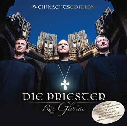 Die Priester - Rex Gloriae (Weihnachtsedition)