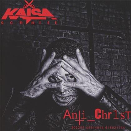 Kaisaschnitt (Kaisa) - Anti Chr1st (Standard Edition)