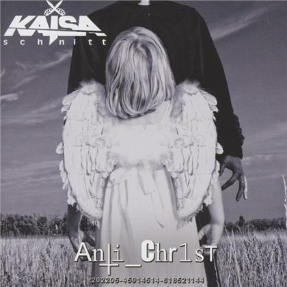 Kaisaschnitt (Kaisa) - Anti Chr1st (Premium Edition, 2 CDs)