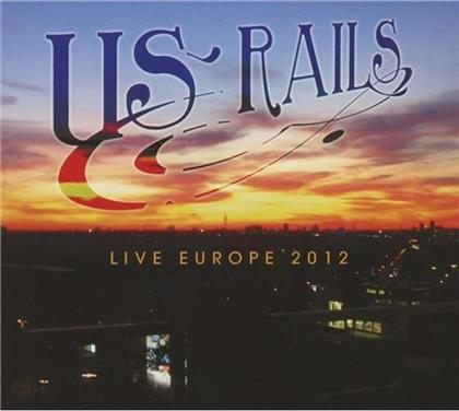 US Rails - Live Europe 2012 (2 CDs + DVD)