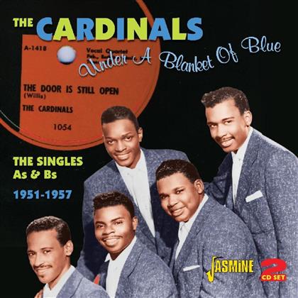 Cardinals - Under A Blanket Of Blue: Singels A`S&B`S