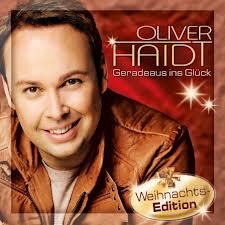 Oliver Haidt - Geradeaus Ins Glück (Weihnachts Edition)