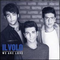 Il Volo - We Are Love (Édition Deluxe)