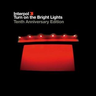 Interpol - Turn On The Bright Lights (10th Anniversary Edition, 2 CDs + DVD)