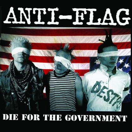 Anti-Flag - Die For The Government - 2012 Version