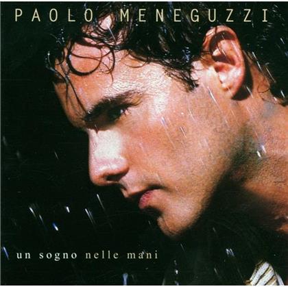 Paolo Meneguzzi - Un Sogno Nelle Mani