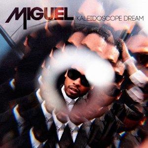 Miguel - Kaleidoscope Dream - Uk Edition