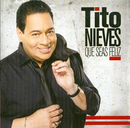 Tito Nieves - Que Seas Feliz