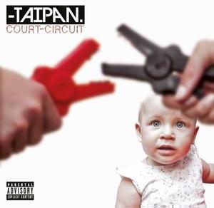 Taipan - Court Circuit (2 CD)