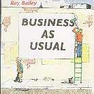 Roy Bailey - Business As Usual