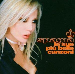 Spagna - Le Sue Piu Bella Canzoni (2 CDs)