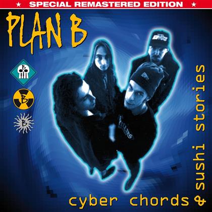 Plan B - Cyber Chords & Sushi