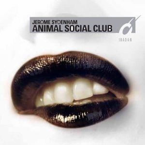 Jerome Sydenham - Animal Social Club