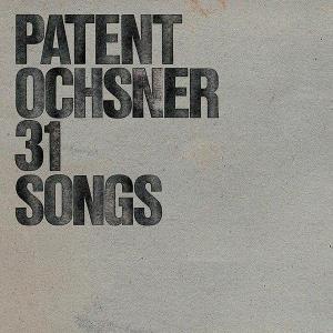 Patent Ochsner - 31 Songs (Songbook) - Ohne Cd