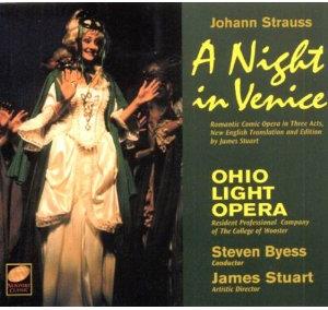 Byess Steven / Ohio Light Opera & Johann Strauss - Night In Venice (2 CD)