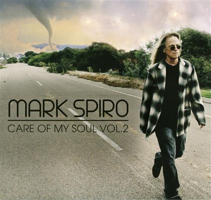 Mark Spiro - Care Of My Soul Vol. 2