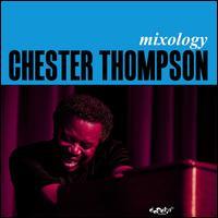 Chester Thompson - Mixology