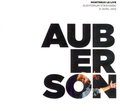 Pascal Auberson - Montreux Le Live Auditorium Stravinski (CD + DVD)