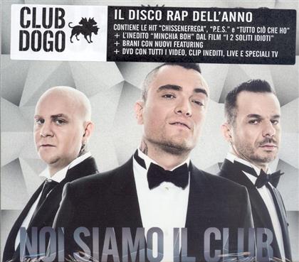 Club Dogo - Noi Siamo Il Club (Reloaded Edition, CD + DVD)