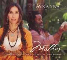 Aykanna - Mother