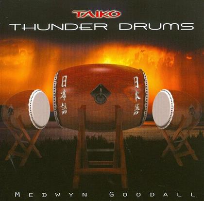 Medwyn Goodall - Thunder Drums