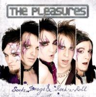 The Pleasures - Socks, Drags & Rock'n Roll