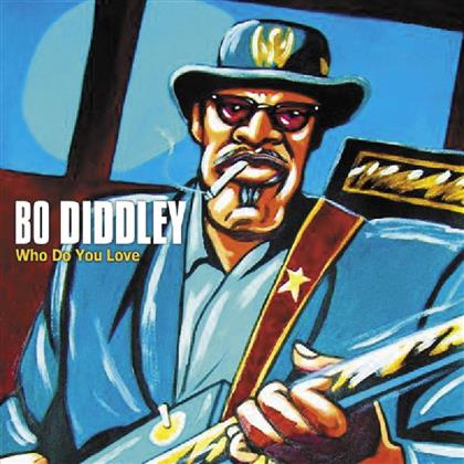 Bo Diddley - Who Do You Love (New Version)