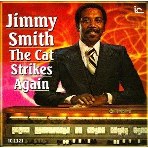 Jimmy Smith - Cat Strikes Again