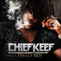 Chief Keef - Finally Rich