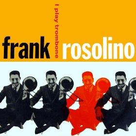 Frank Rosolino - I Play Trombone - + Bonus (Japan Edition)
