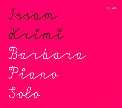 Issam Krimi - Barbara Piano Solo