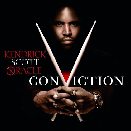 Kendrick Scott & Kendrick Scott Oracle - Oracle: Conviction