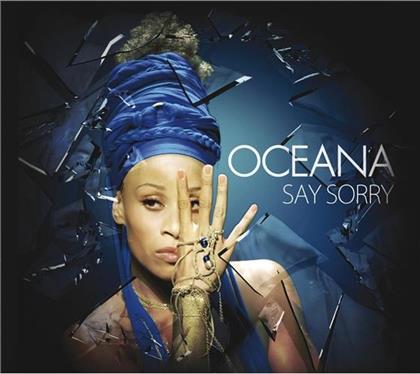 Oceana - Say Sorry