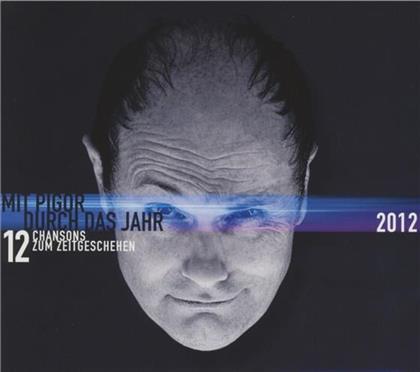 Thomas Pigor - Mit Pigor Durch Das Jahr 2012