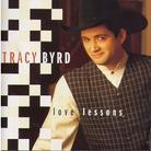 Tracy Byrd - Love Lessons