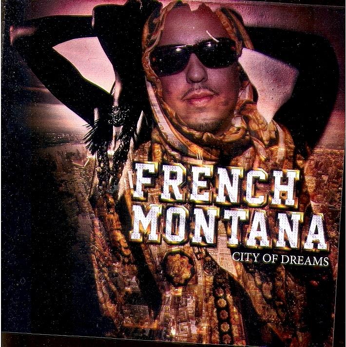 French Montana - City Of Dreams