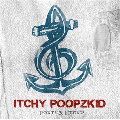 Itchy Poopzkid - Ports & Chords