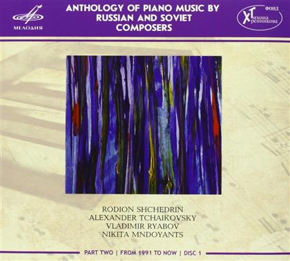Rodion Shchedrin, Alexander Tschaikowsky (*1946), Vladimir Ryabov, Nikita Mndoyants, Ekaterina Mechetina, … - Anthology of Piano Music by Russian and Soviet Composers - Part Two Disc 1