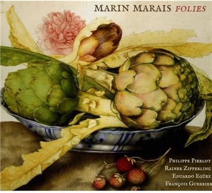Philippe Pierlot , Rainer Zipp & Marin Marais (1656-1728) - Marin Marais Folies