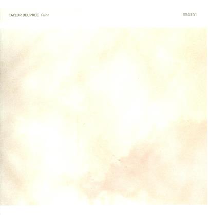 Taylor Deupree - Faint